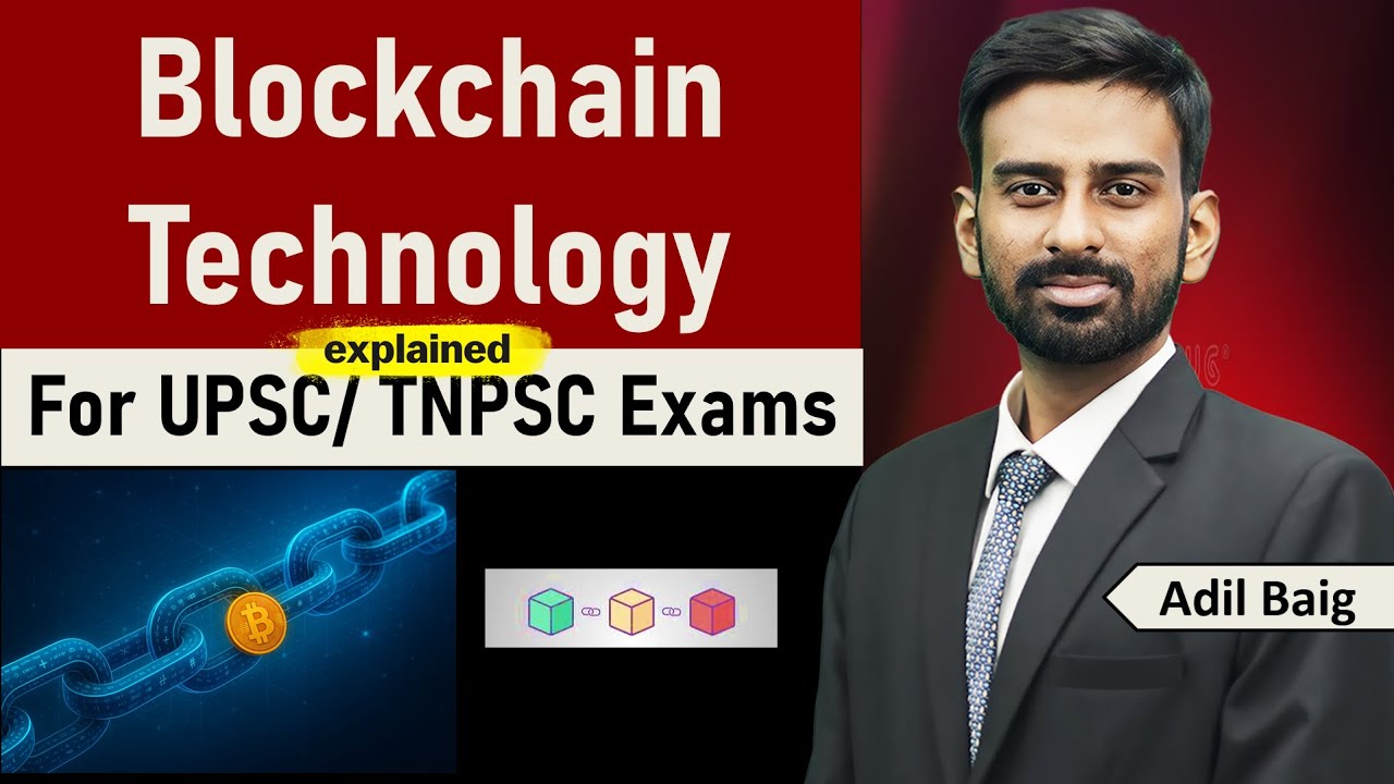 Explaining Blockchain Technology for UPSC/TNPSC