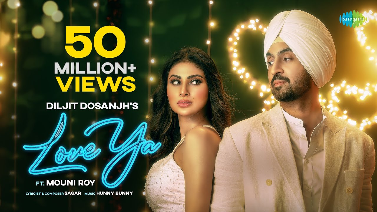 Diljit Dosanjh's 'Love Ya' Official Music Video ft. Mouni Roy 🎶
