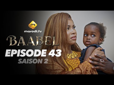 Série - Baabel - Saison 2 - Episode 43 - VOSTFR
