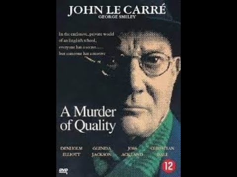 A Murder of Quality: Smiley Investigates