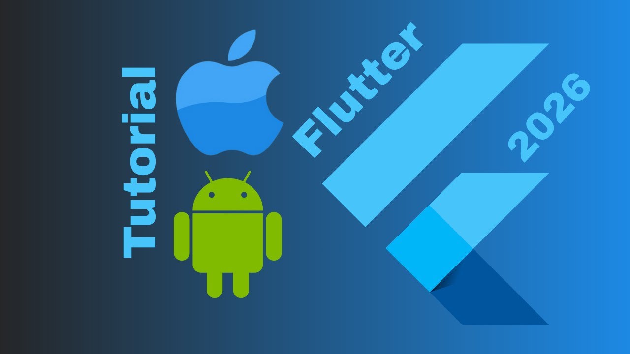 Flutter Tutorial for Beginners | 2026 Full Course