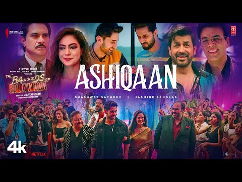 The Ba***ds Of Bollywood: Ashiqaan (Full Video) | Aryan Khan | Shashwat Sachdev | Jasmine Sandlas