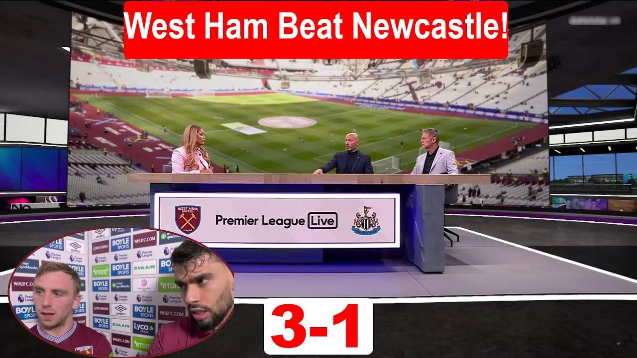 West Ham Triumphs 3-1 Over Newcastle | Key Goals & Expert Match Analysis ⚽