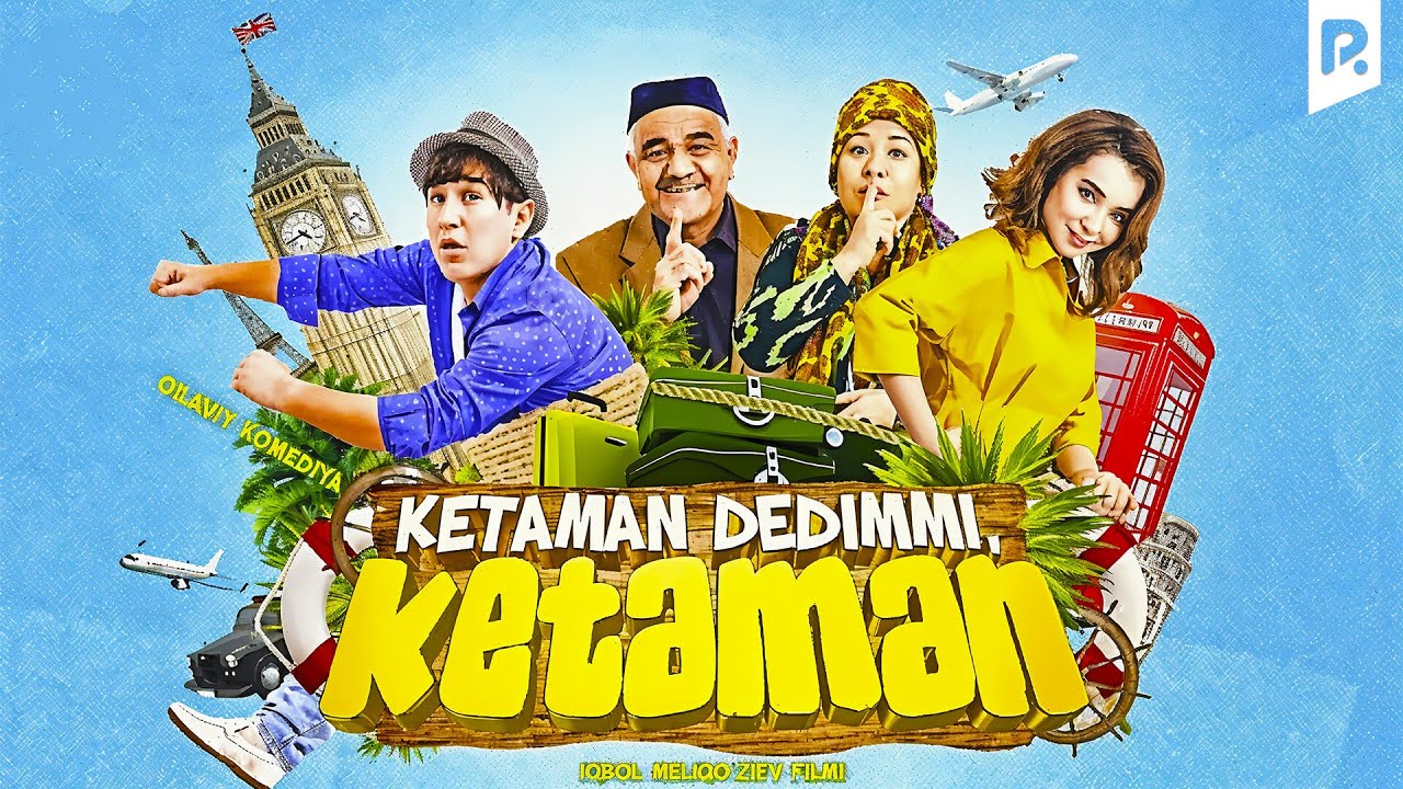 Ketaman Dedimmi (O'zbek film, 2019) π¬