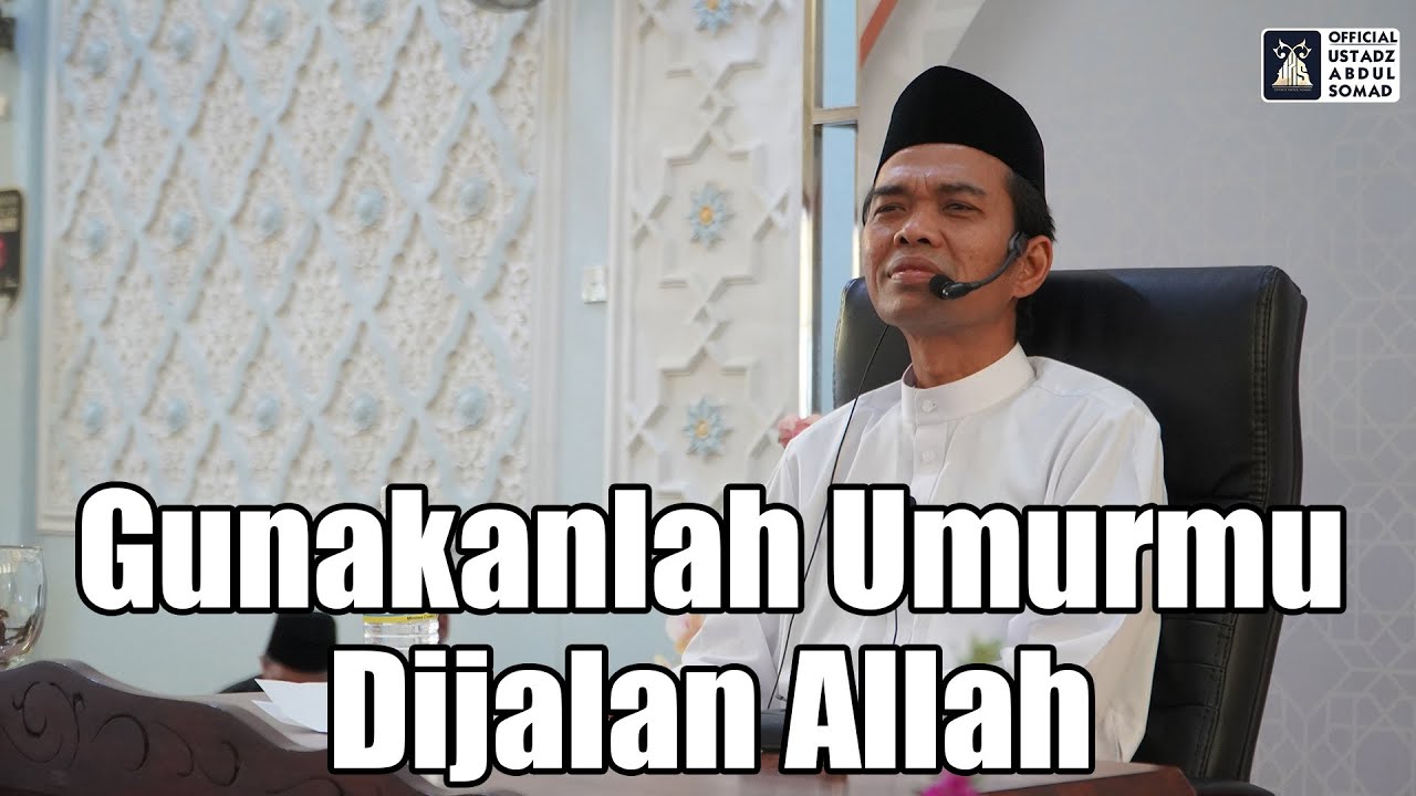 Gunakan Umurmu untuk Berwakaf 💖 | Ustadz Abdul Somad