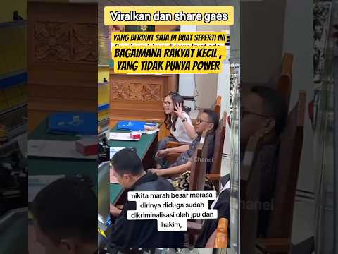 NIKITA MIRZANI MURKA DI PERSIDANGAN HARI INI - SHARE & VIRALKAN GAES UNTUK HUKUM DI INDONESIA