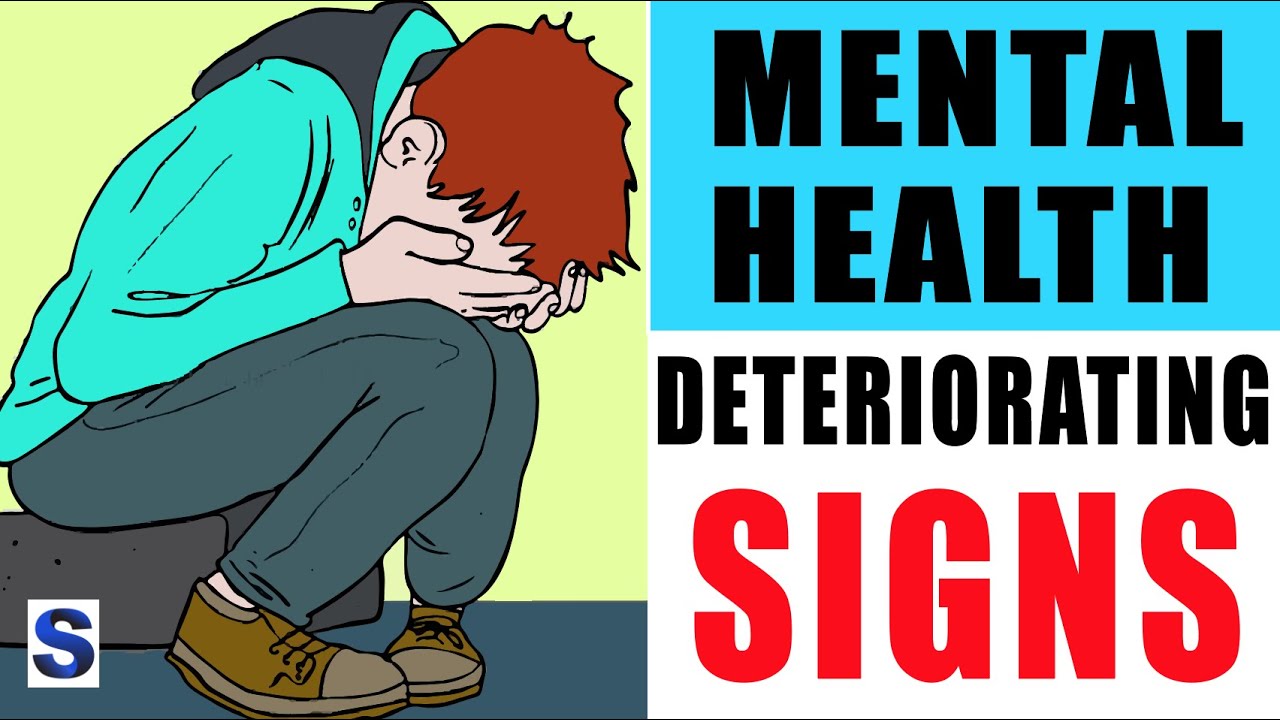 10 Signs Your Mental Health Might Be Declining