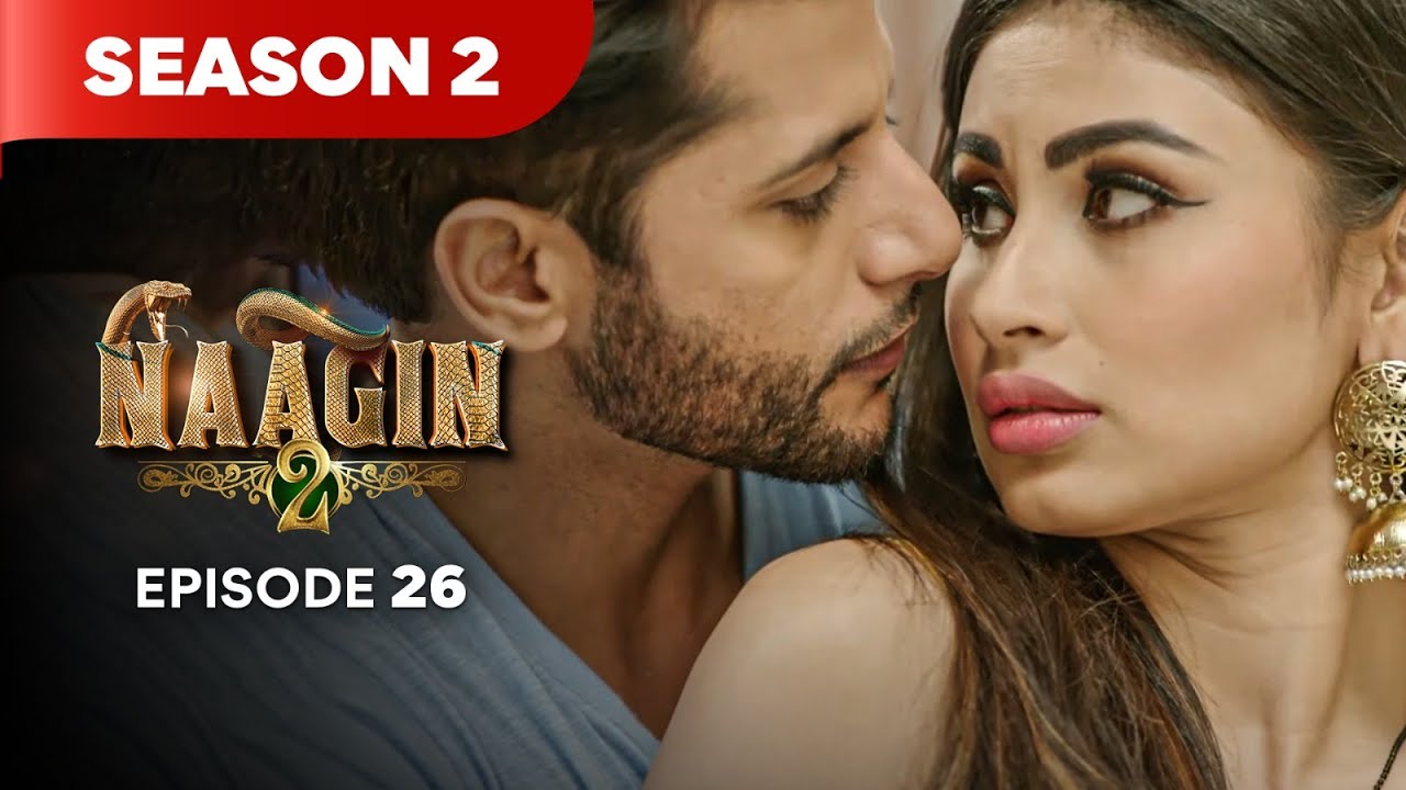Naagin Season 2 Episode 26 | Epic Supernatural Revenge Thriller 🐍