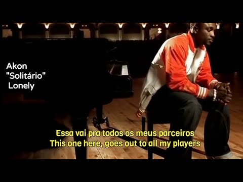 Akon - Lonely (Legendado) 🎶