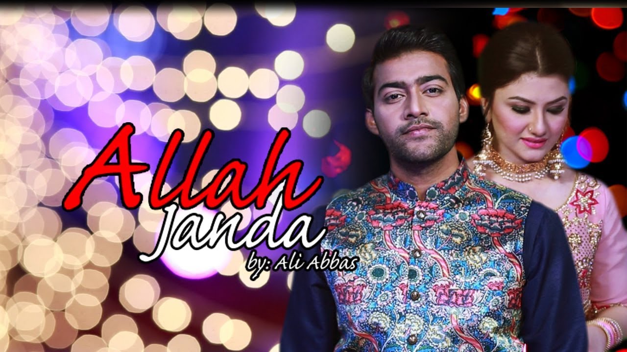 Allah Janda Mehndi Song by Ali Abbas (2020) 🎶