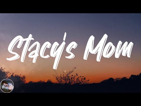 Fountains of Wayne - Stacy's Mom (Lyrics)