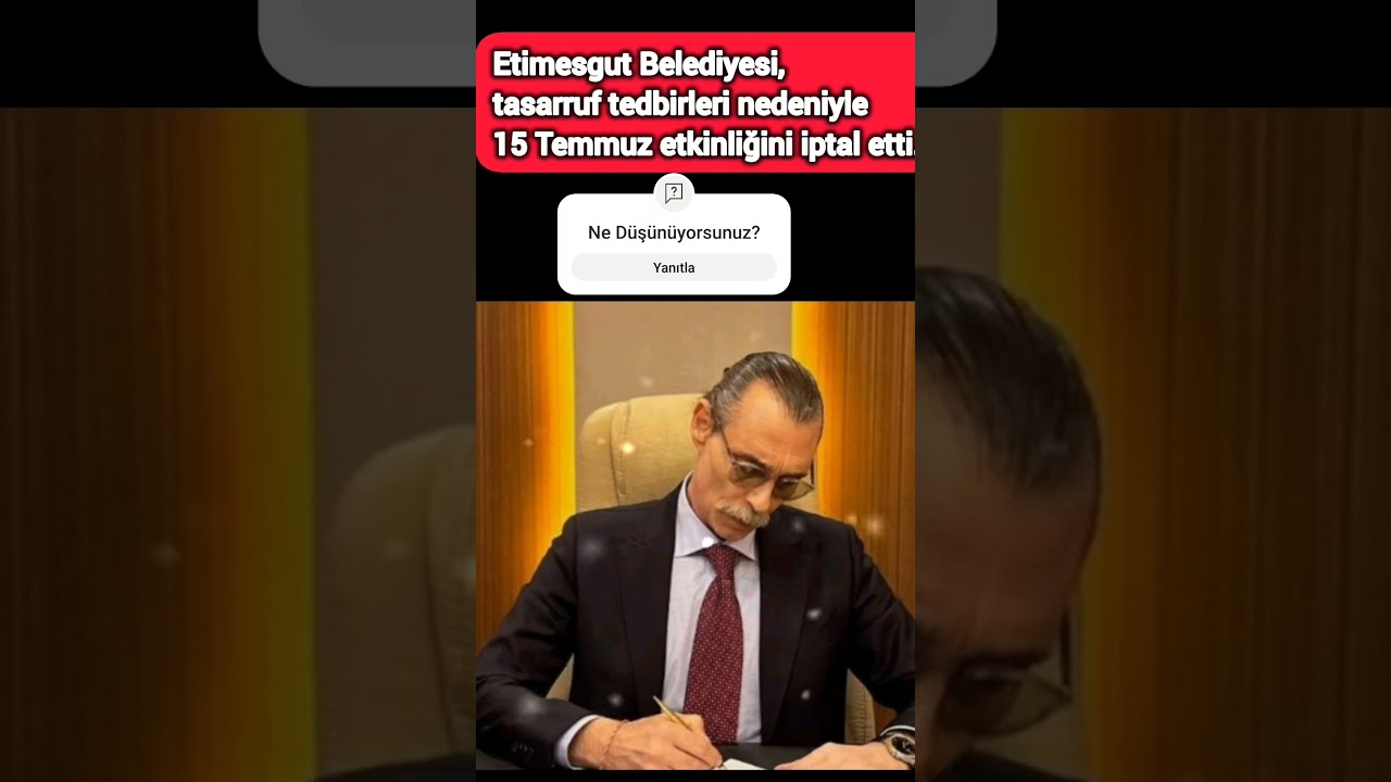 Etimesgut Belediyesi 15 Temmuz Etkinliğini Tasarruf Önlemleri Nedeniyle İptal Etti 🇹🇷