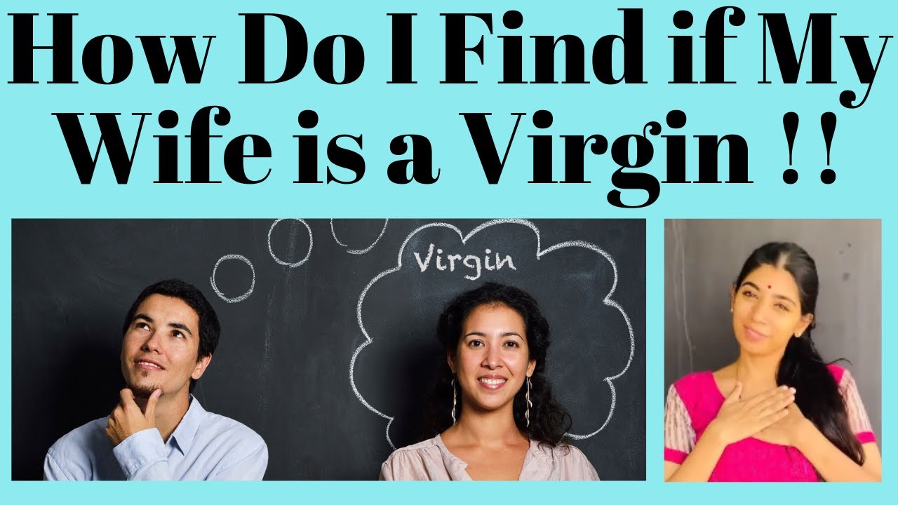 How to Know If Your Wife Is a Virgin? 🤔