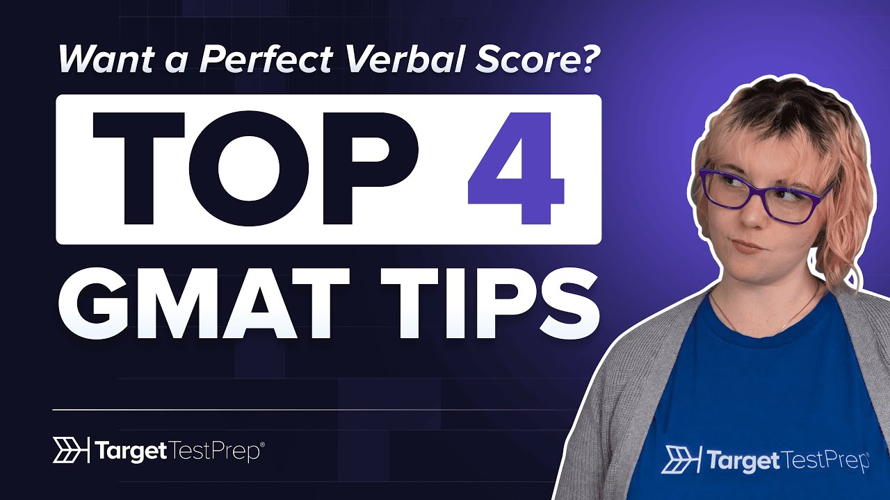Top 4 GMAT Verbal Tips from a PERFECT 805 Scorer