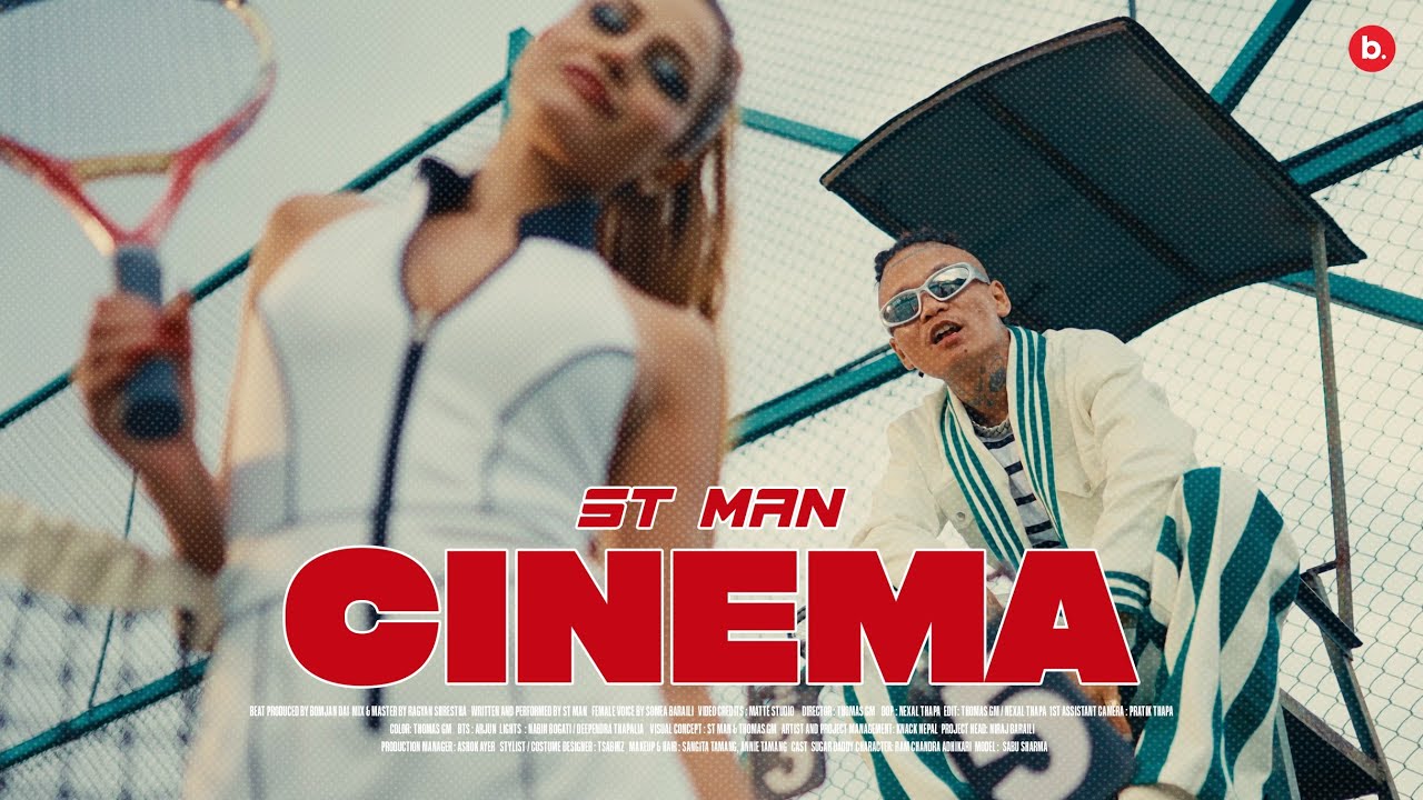 ST MAN - CINEMA FT. SOMEA ( OFFICIAL MUSIC VIDEO )