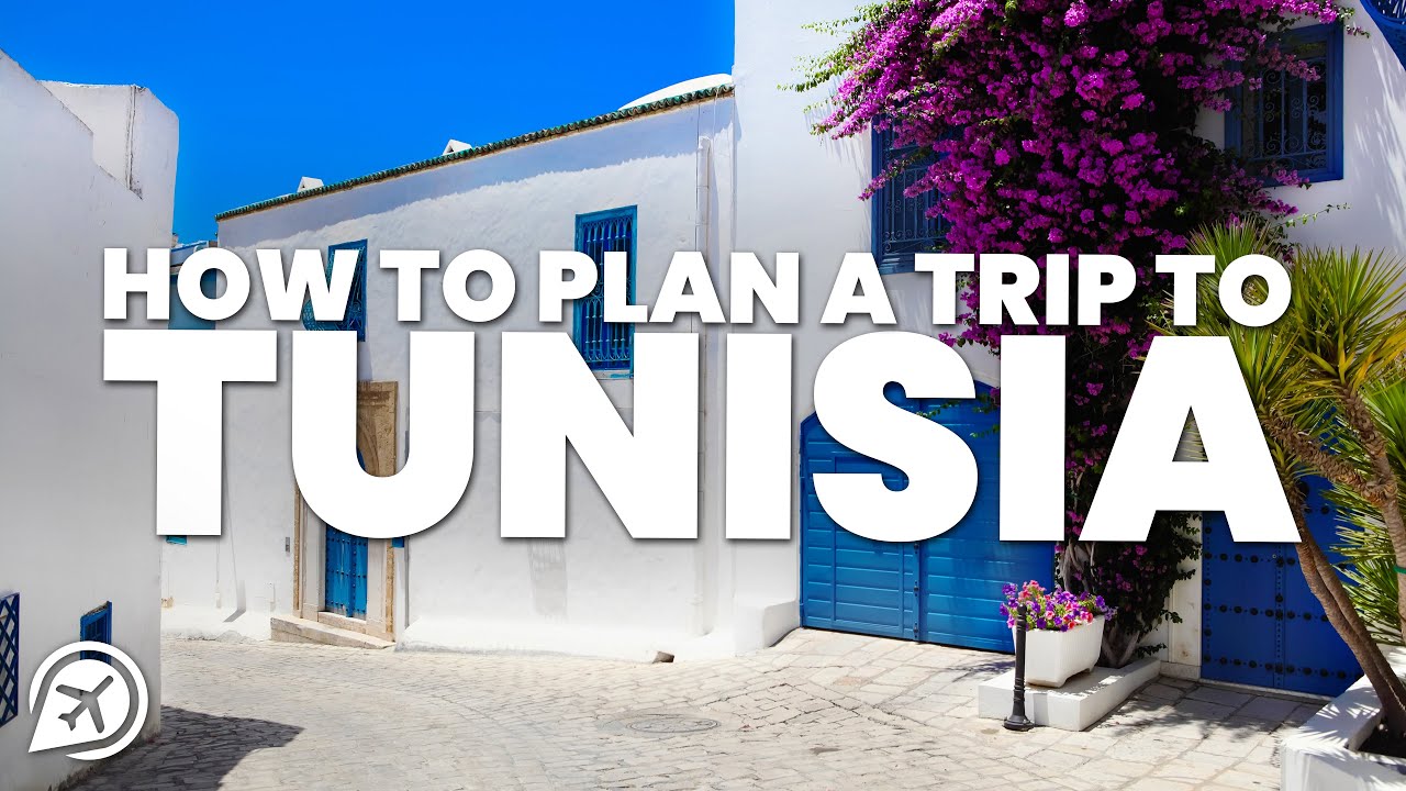 Ultimate Guide to Planning Your Trip to Tunisia 🌍