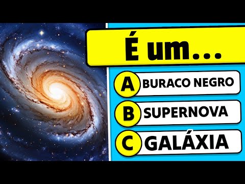 Quão Bom é o Seu Conhecimento do Universo? 🚀🌌✅ Quiz de Conhecimentos Gerais