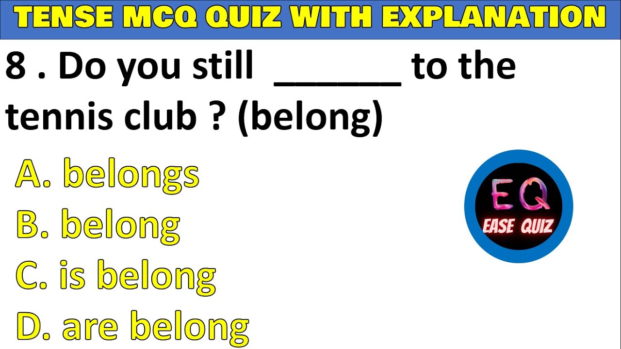Mastering English Tenses test your skills with this MCQ exercise quiz of Tense correct form of  verb