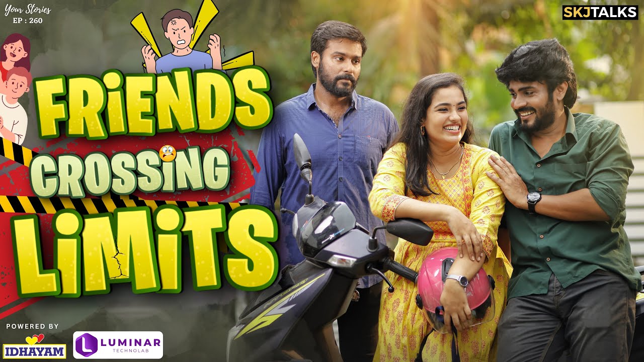 Friends Crossing Limits: Trust Breaks | SKJ Talks EP-260