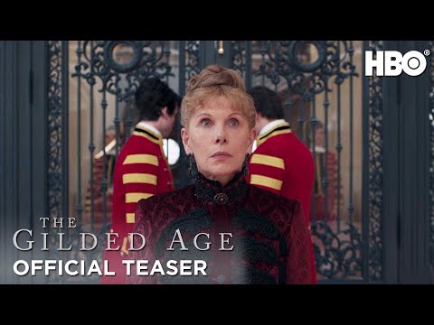 The Gilded Age | HBO Official Teaser