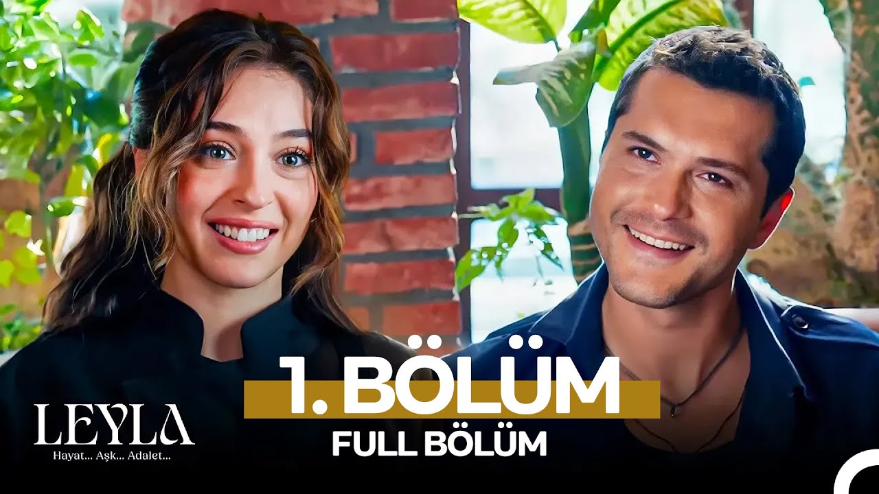Leyla: Hayat, Aşk ve Adalet - 1. Bölüm Şimdi Puhu TV'de! 🎬