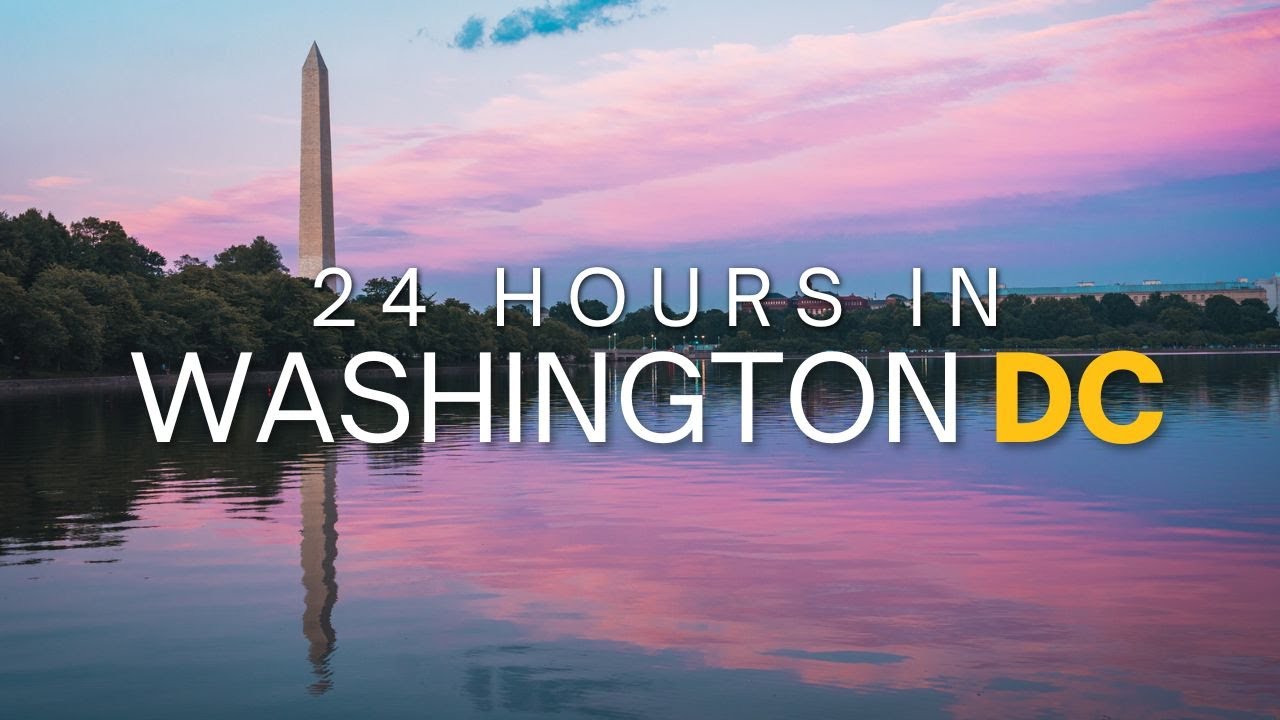 24 Ultimate 24-Hour Washington DC Tour: 17 Must-See Attractions in One Day 🇺🇸