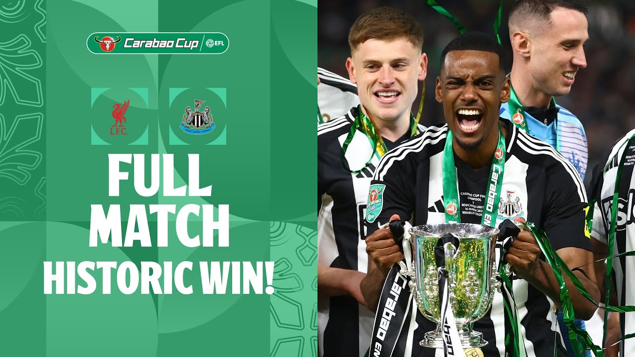 Liverpool vs Newcastle United 2025 Carabao Cup Final Full Match ⚽