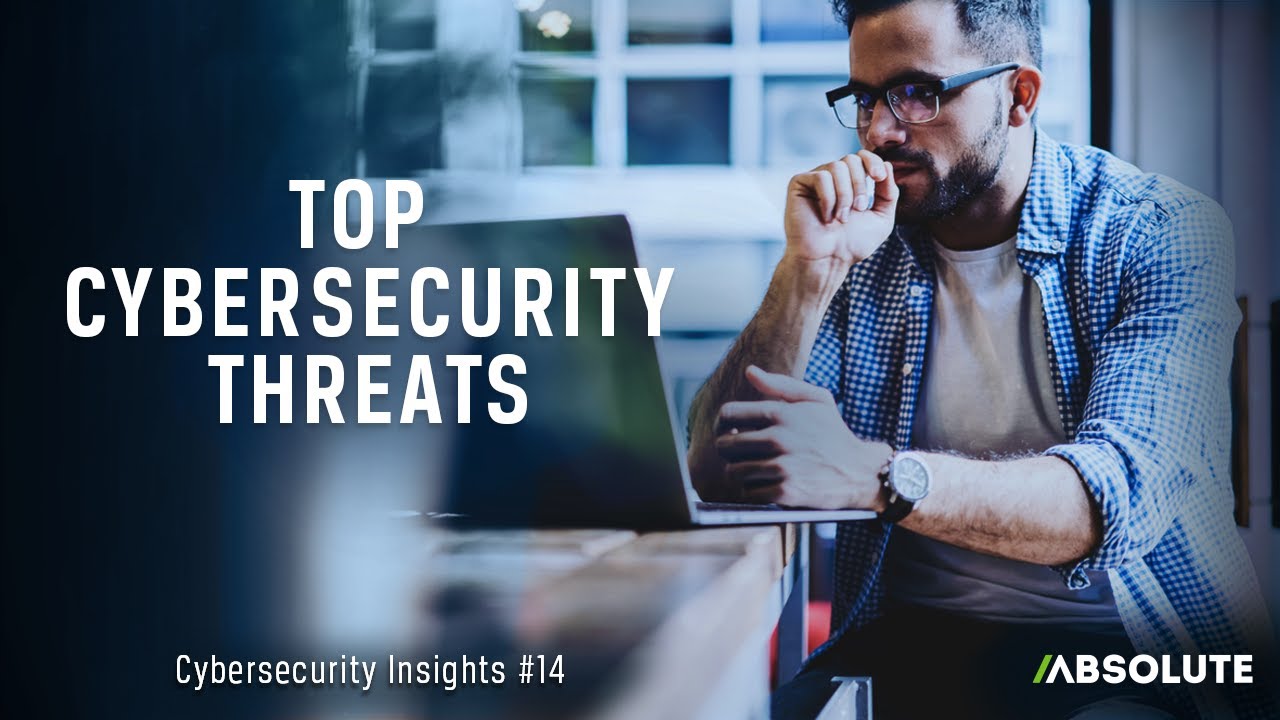Top Cybersecurity Threats | Cybersecurity Insights #14