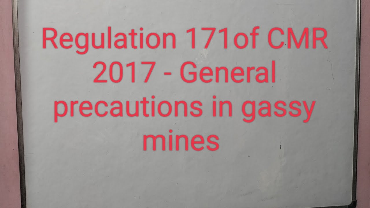 CMR 2017 Reg 171: Gassy Mines Safety ⚠️