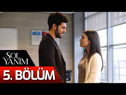 Sol Yanım 5. Bölüm