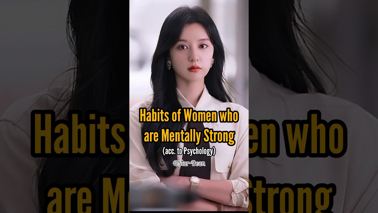 Habits of Mentally Strong Women 🖤