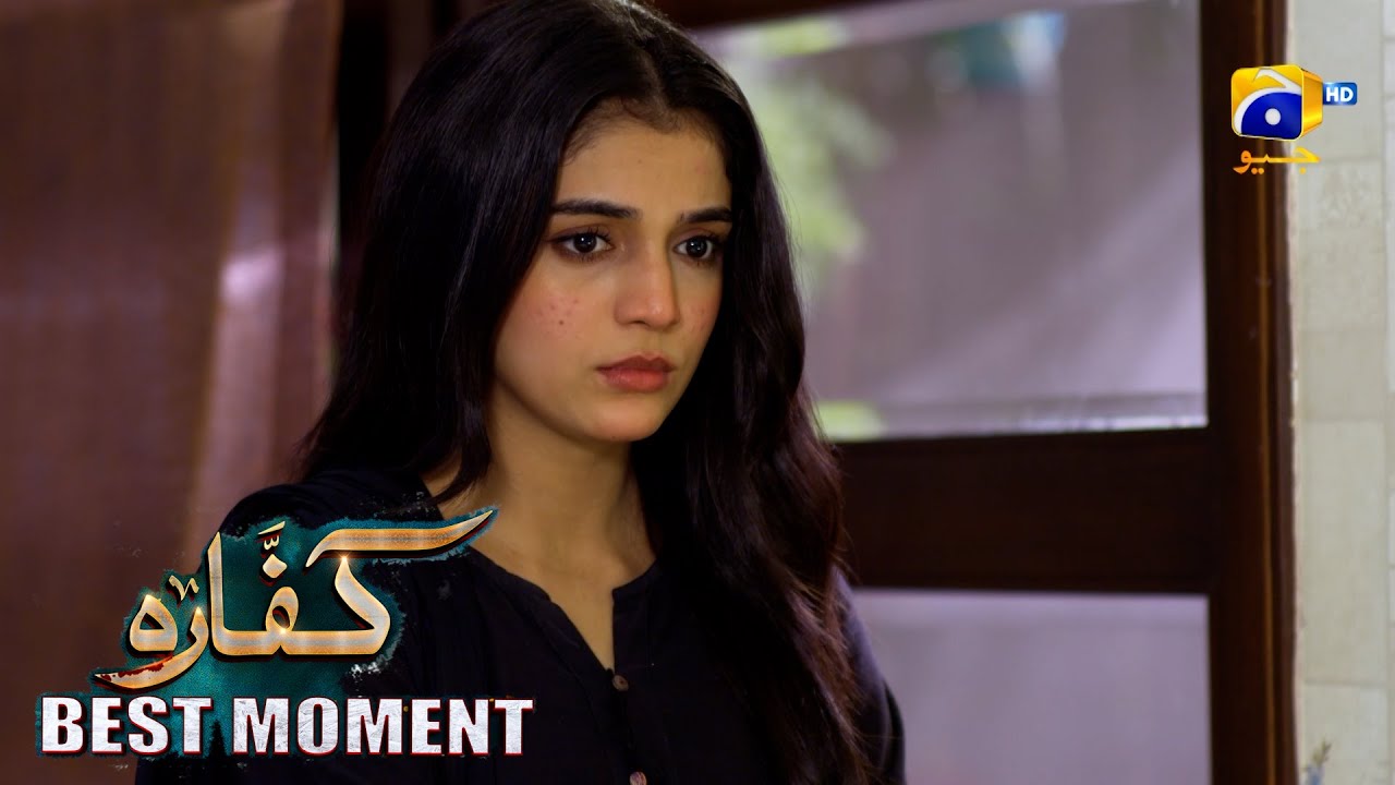 Kaffara Episode 82 | 𝐁𝐞𝐬𝐭 𝐌𝐨𝐦𝐞𝐧𝐭 𝟎𝟐 | Ali Ansari - Laiba Khan - Zoya Nasir - Har Pal Geo