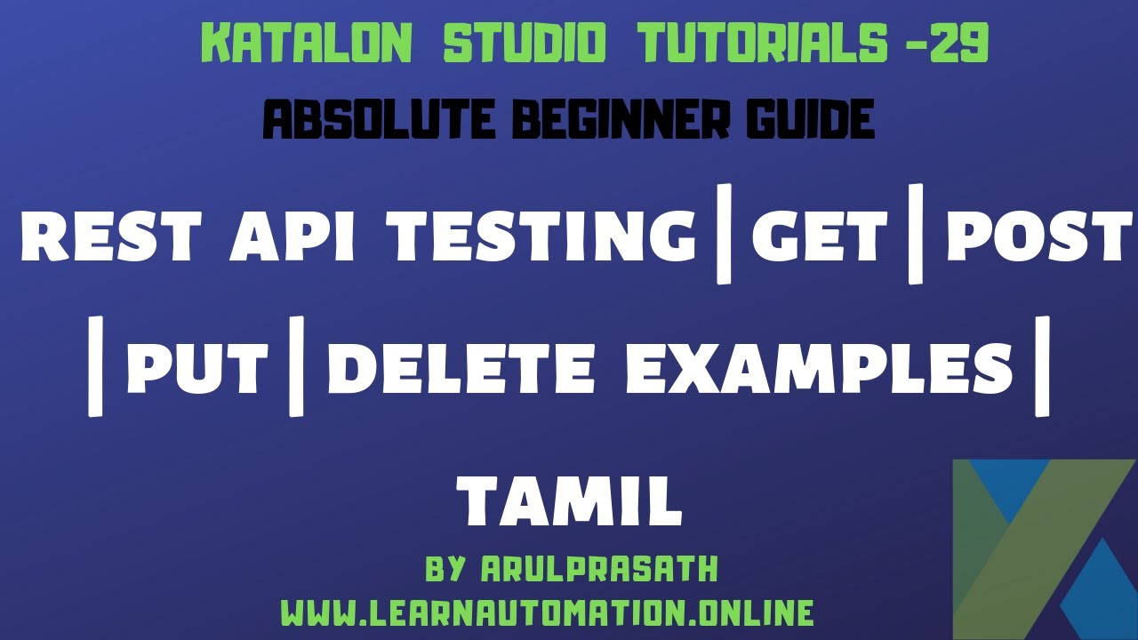Katalon Studio: REST API Testing in Tamil 🔧