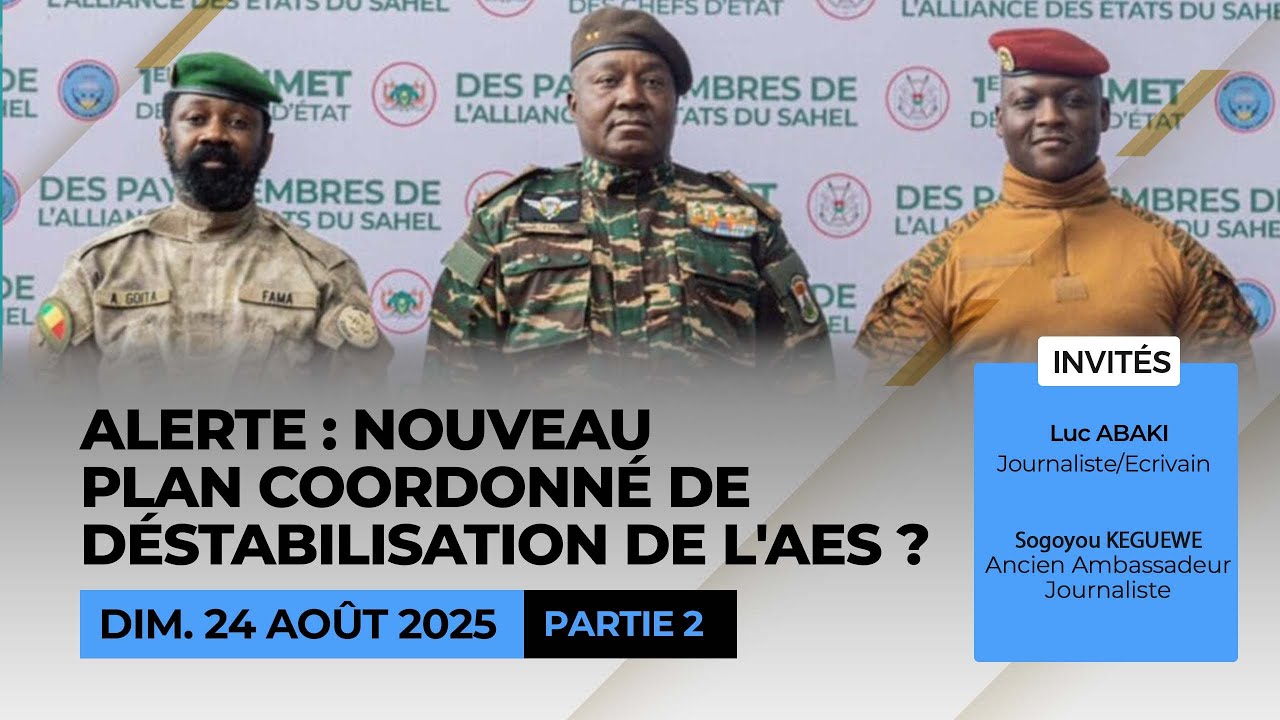 Alerte : Plan coordonné de déstabilisation de l'AES ? Partie 2