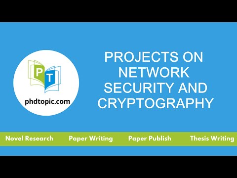 Projects on Network Security and Cryptography | Thesis on Network Security and Cryptography