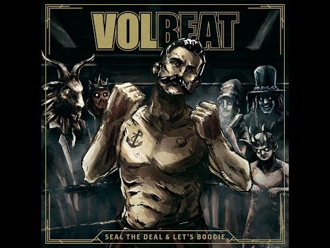 Volbeat Review - Seal the deal & Let's boogie