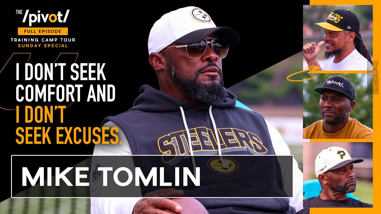 Mike Tomlin on New Players, Consistent Mindset & Aaron Rodgers' Passion for Football | The Pivot
