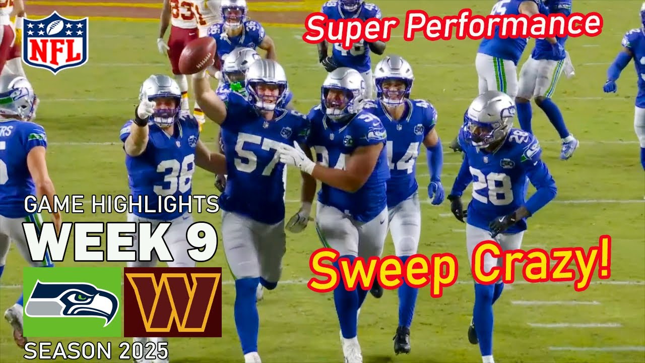 Seattle Seahawks vs Washington Commanders Highlights | NFL Week 9 2025