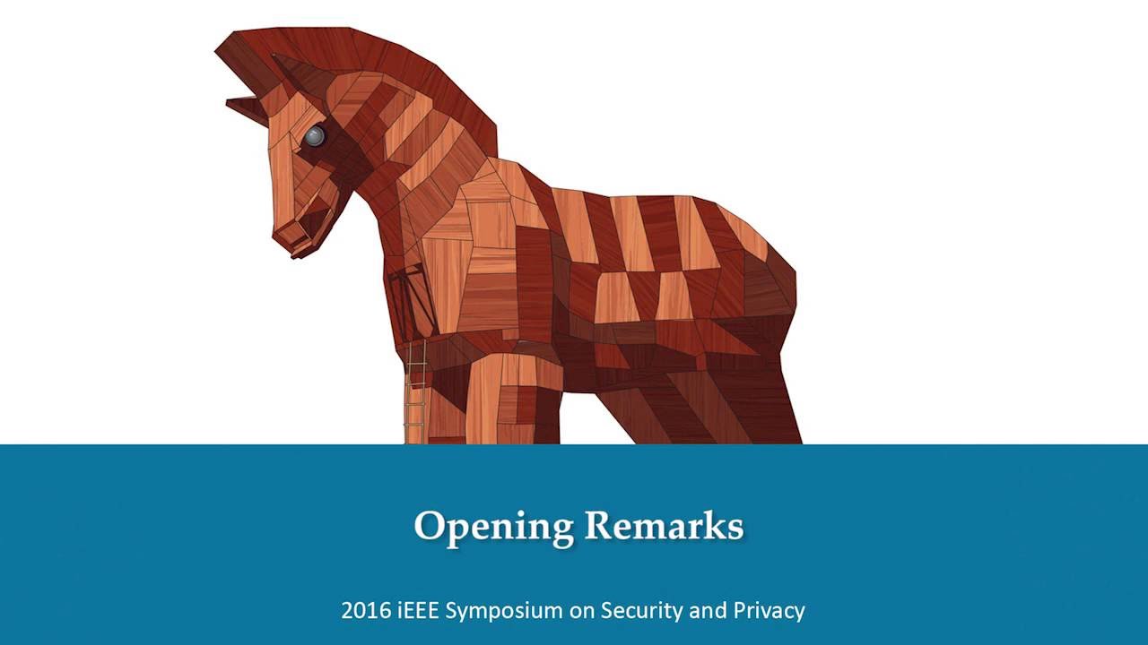 Opening Remarks of the 2016 IEEE Symposium on Security & Privacy
