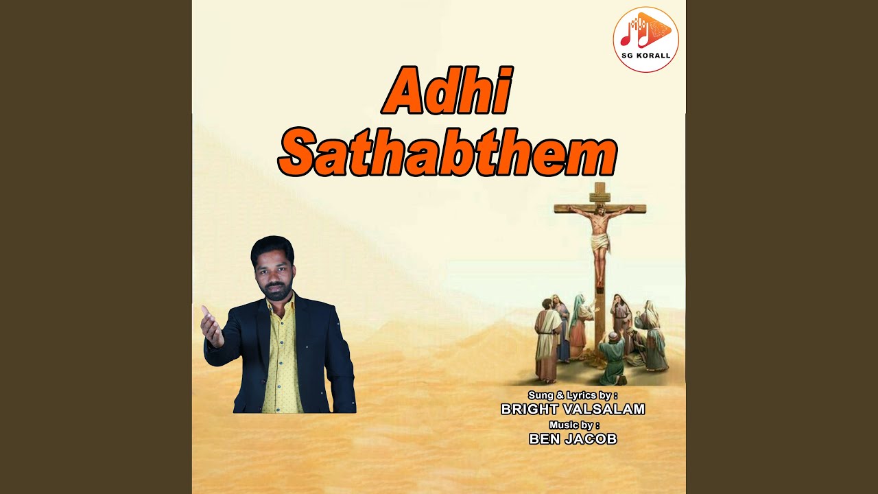 Adhi Sathabthem by Bright Valsalam 🎶