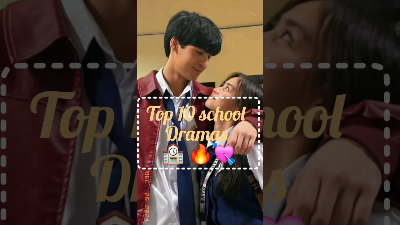 Top 10 high school dramas ♥️ comment if I miss something 😇❤️ #highschool #kdrama #f4thai