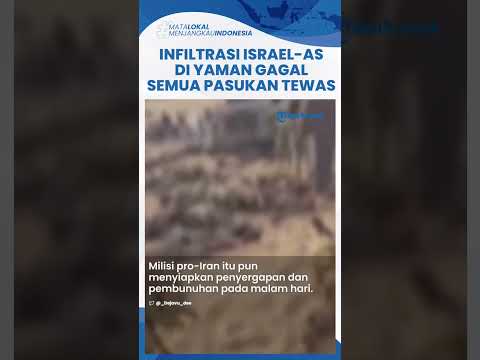PENAMPAKAN 70 Tentara Khusus Israel-AS Tewas Tergeletak di Tanah Yaman Usai Dihabisi Houthi