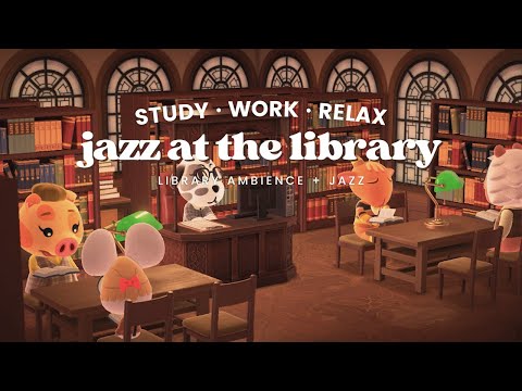 Jazz at the Library 📚 1 Hour Jazz Music 📖 Library Ambience | Studying Music | Work Aid 🎧