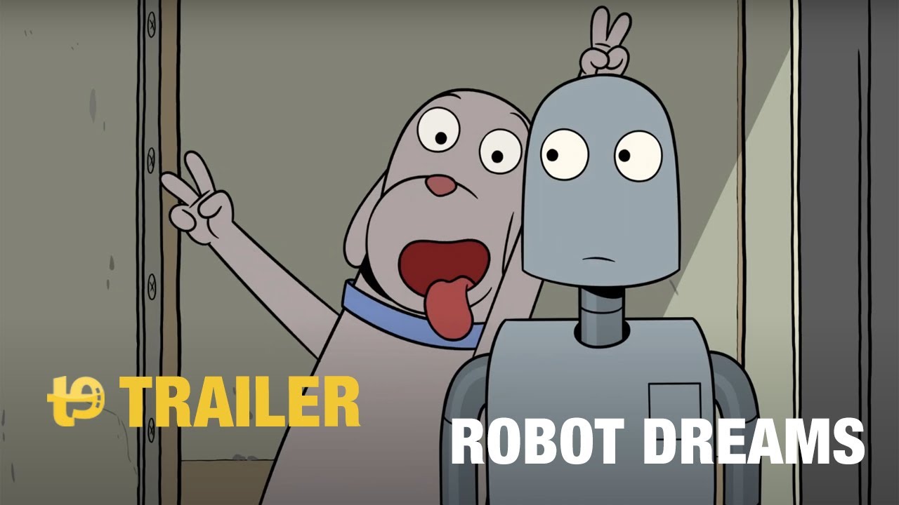 Robot Dreams - Official 2023 Trailer 🤖