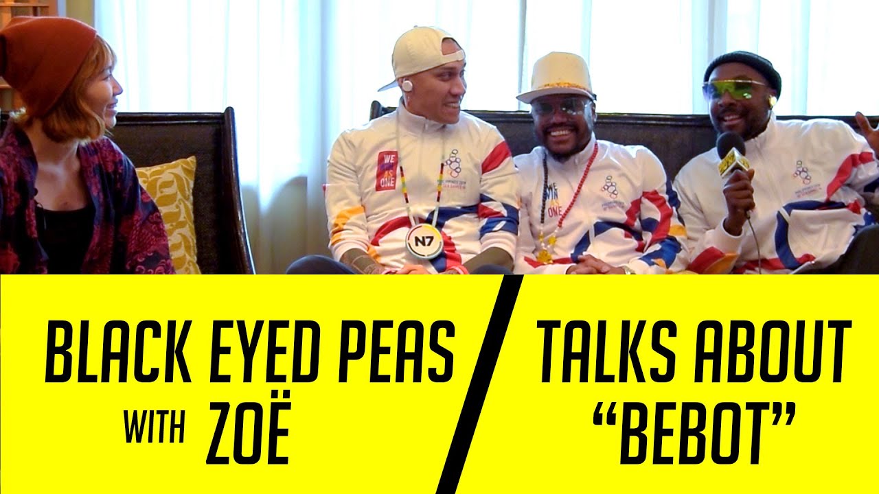 Black Eyed Peas Discuss 'Bebot' with Zoë 🎤