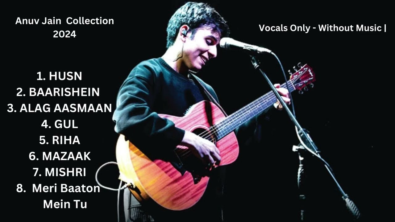 Anuv Jain's Best Songs (2024) | Vocals Only 🎶
