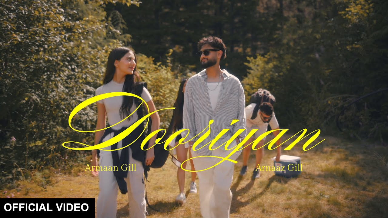 DOORIYAN Official Music Video 🎶 | Armaan Gill & Arnaaz Gill | Two of a Kind