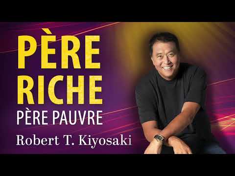 Père riche père pauvre. Robert T. Kiyosaki. Livre audio