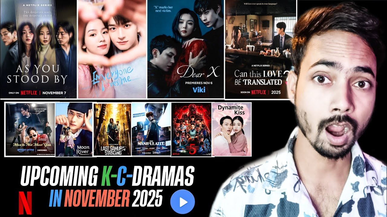 Must-Watch Korean & Chinese Dramas on Mx Player & Netflix This November 2025! 🎬