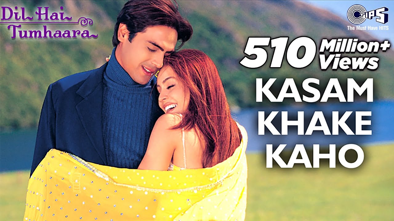 Kasam Khake Kaho | Dil Hai Tumhaara (2002) 🎶